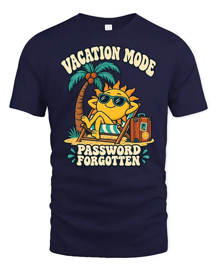 Vacation Mode Password Forgotten Beach Sun Cotton T Shirt - navy t-shirt on white background