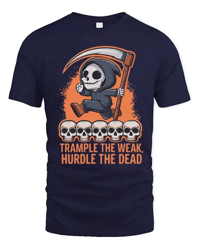 Trample The Weak Hurdle The Dead Grim Reaper Cotton T Shirt - navy t-shirt on white background