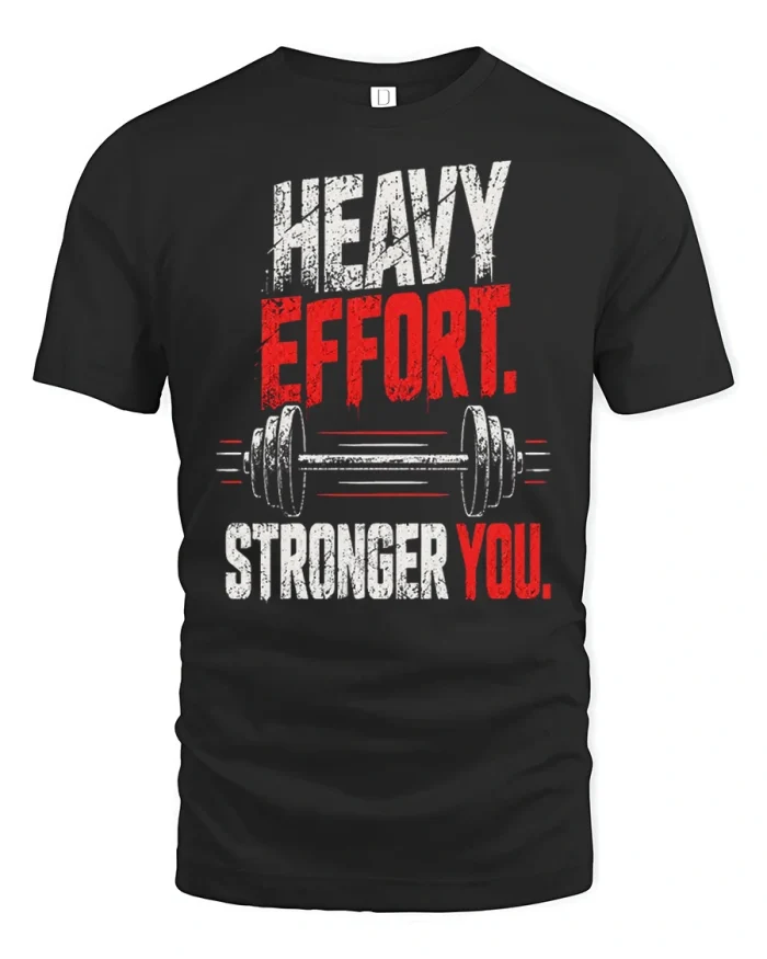 Heavy Effort Stronger You Barbell Gym Soft Cotton T Shirt - black t-shirt on white background