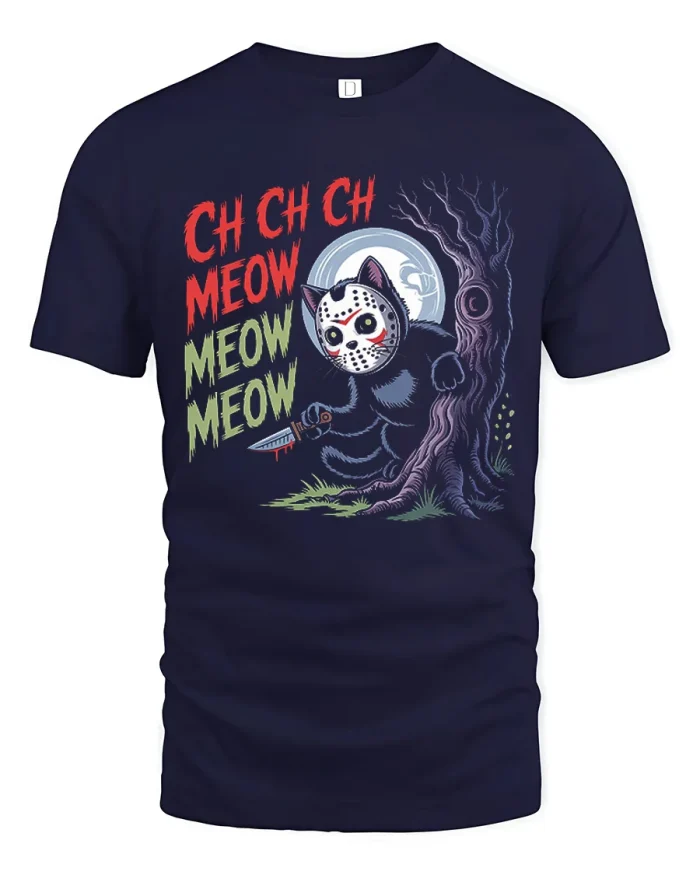 Ch Ch Ch Meow Meow Meow Horror Killer Cat T-Shirt - navy t-shirt on white background