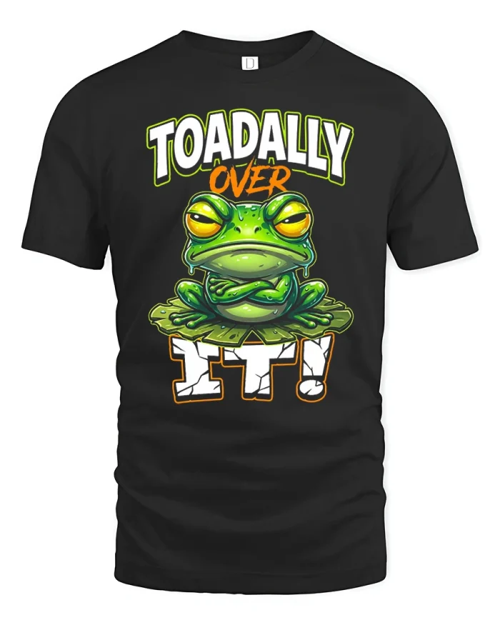 Toadally Over It Grumpy Frog Funny Meme T-Shirt - black t-shirt on white background