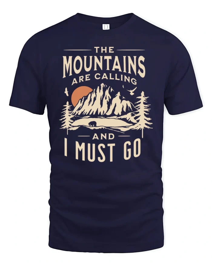 The Mountains Are Calling And I Must Go Camping T-Shirt - navy t-shirt on white background