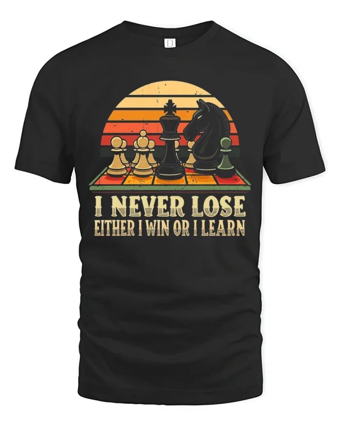 I Never Lose Either I Win Or I Learn Chess T-Shirt - black t-shirt on white background