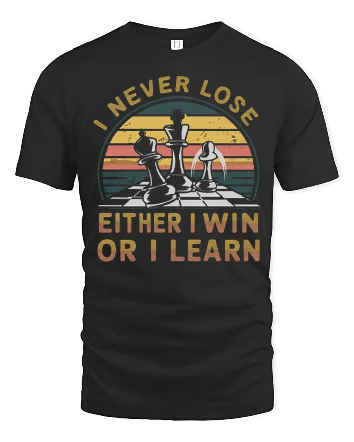 I Never Lose Either I Win Or I Learn Chess T-Shirt - black t-shirt on white background